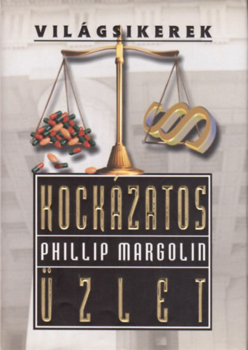 Phillip Margolin - Kock�zatos �zlet