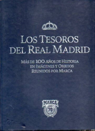 Los tesoros del real madrid (A Real Mardid kincsei)