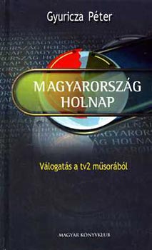 Gyuricza Pter - Magyarorszg holnap