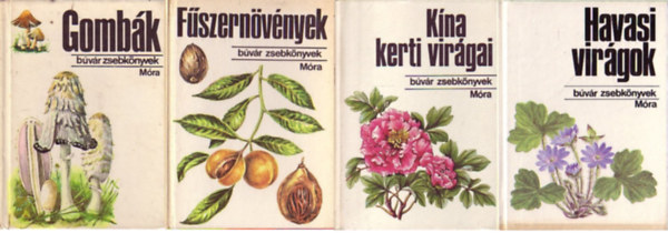 Jrain Komldi Magda, Ksa Gza Kalmr Zoltn - Gombk + Fszernvnyek + Kna kerti virgai + Havasi virgok ( 4 db Bvr zsebknyvek )