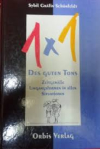 Wachtel  (Autor) - 1x1 des guten Tons heute