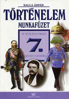 Balla �rp�d - T�rt�nelem 7. - Munkaf�zet