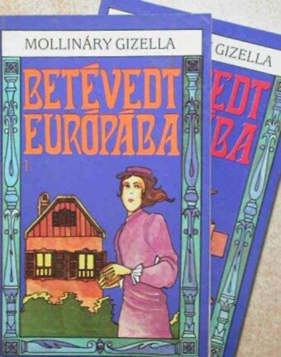 Mollin�ry Gizella - Bet�vedt Eur�p�ba 1-2.