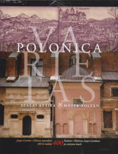 M�ser Zolt�n Szalai Attila - Polonica - magyar-lengyel sz�veg