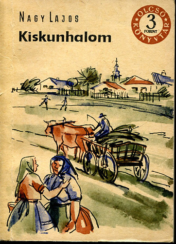 Nagy Lajos - Kiskunhalom