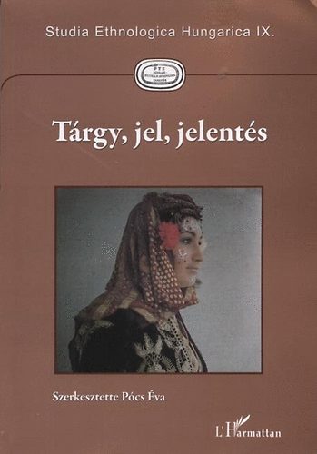 P�cs �va  (szerk.) - T�rgy, jel, jelent�s