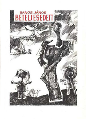Banos J�nos - Beteljesedett