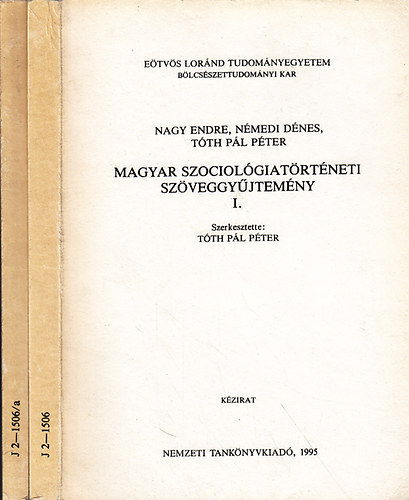 Tth Pl Pter - Magyar szociolgiatrtneti szveggyjtemny I-II.