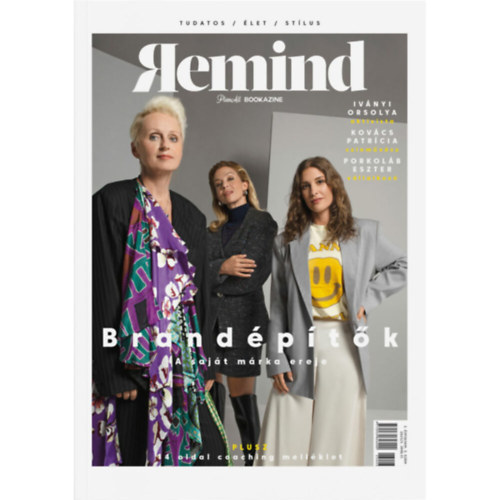 László Krisztina - Remind Plan All Bookazine (Tudatos / élet / stílus) - Brandépítők (2. évfolyam, 3. szám, 2023/3)