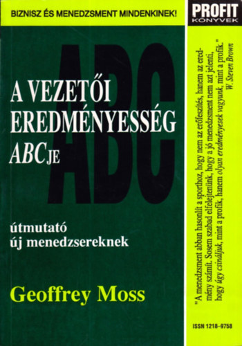 Geoffrey Moss - A vezeti eredmnyessg ABC-je