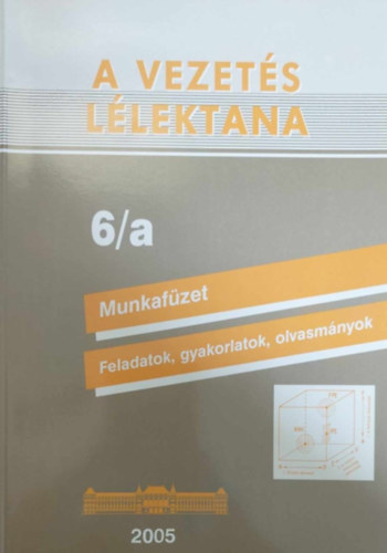 A vezet�s l�lektana 6/a - Munkaf�zet