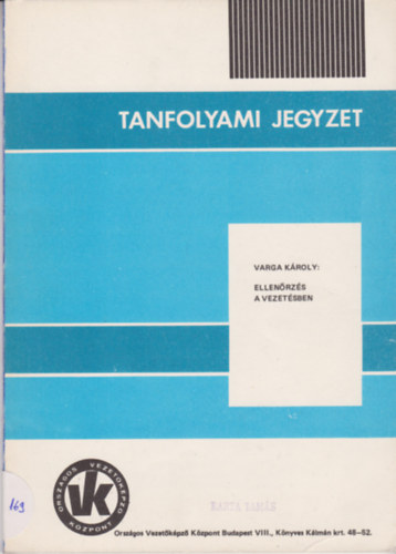 Varga K�roly - Ellen�rz�s a vezet�sben