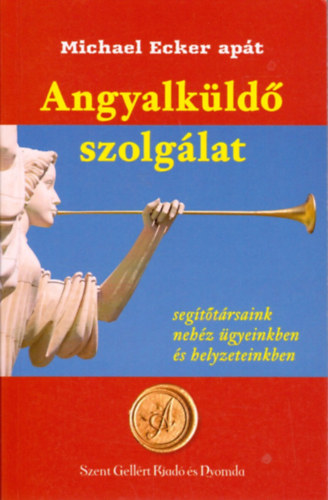 Michael Ecker apt - Angyalkld szolglat