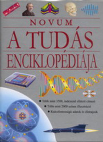 Charles Taylor dr.   (f�szerk.) - A tud�s enciklop�di�ja (Novum)