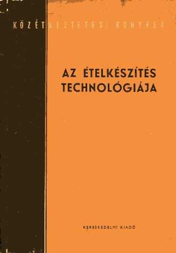 Bnyai-Fekete-Moser-Rkoczi - Az telkszts technolgija (Kztkeztetsi knyvek)