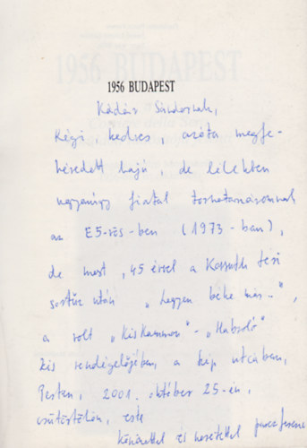 1956 Budapest- a Corriere della Sera kiküldött tudósítója jelenti (Dedikált)
