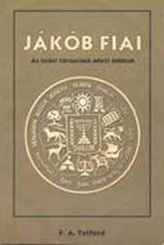 F. Tatford - Jkb fiai - Az Izrel trzseinek adott ldsok