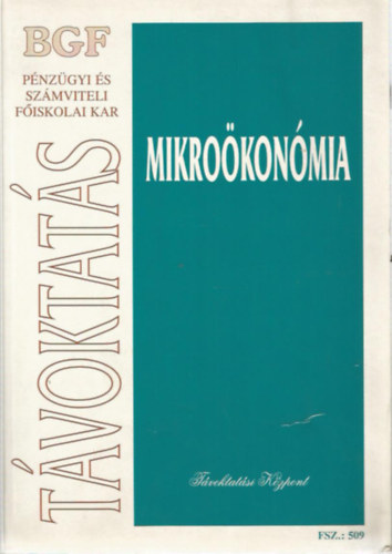 Makrokonmia: Bevezets a kzgazdasgtanba I-II. (BGF Pnzgyi s Szmviteli Fiskolai Kar)