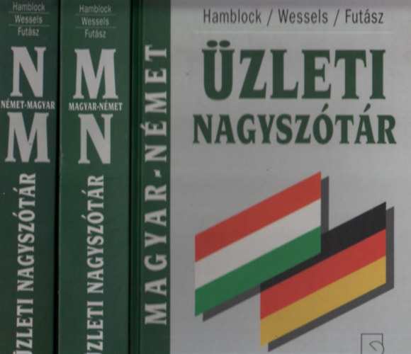 Hamblock - Wessels - Futsz - Nmet-magyar, magyar-nmet zleti nagysztr I-II.