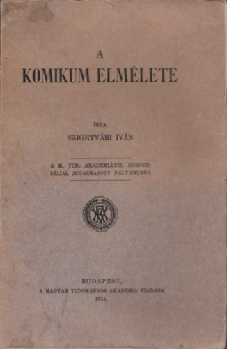 Szigetv�ri Iv�n - A komikum elm�lete