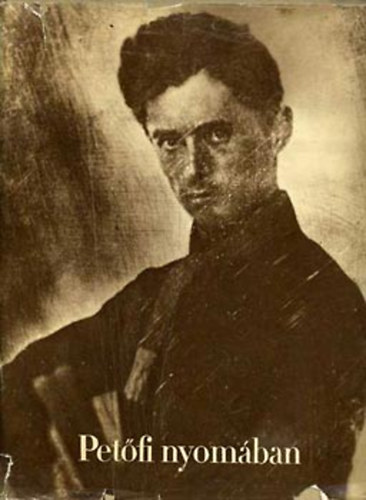 B�k�s Istv�n - Pet�fi nyom�ban