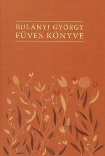 Schanda Beta  (szerk.) Farag Ferenc (szerk.) - Bulnyi Gyrgy fves knyve