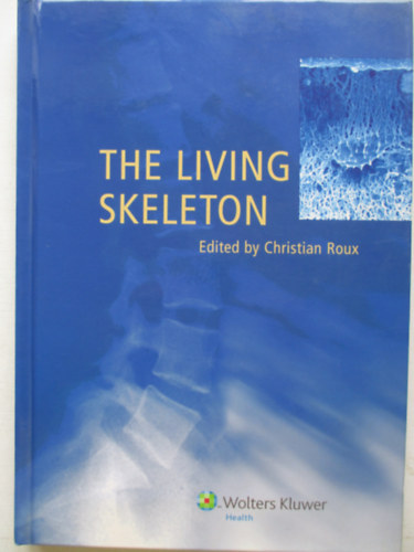 Christian Roux - The living skeleton