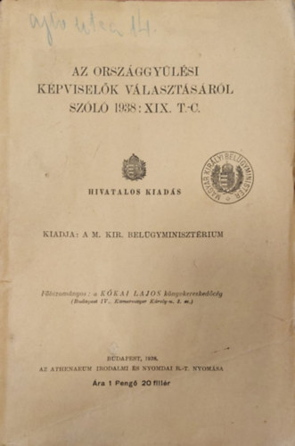 Az Orszggylsi kpviselk vlasztsrl szl 1938: XIX. T.-C.