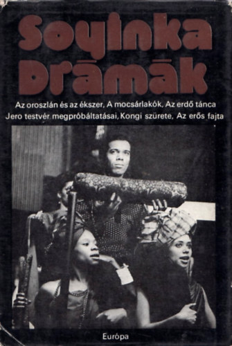 Wole Soyinka - Soyinka dr�m�k