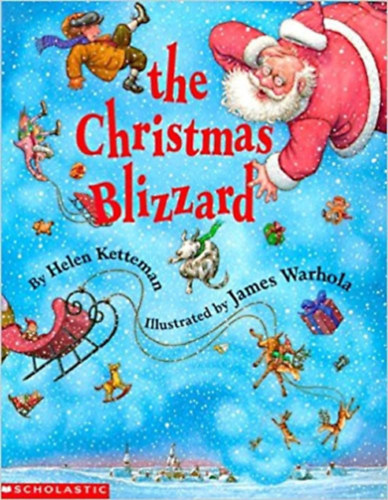 James Warhola Helen Ketteman - The Christmas Blizzard