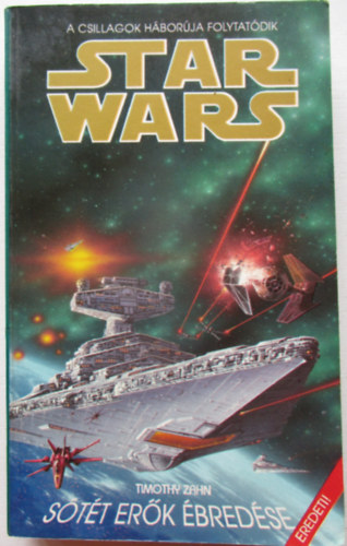 Timothy Zahn - Star wars - Sötét erők ébredése