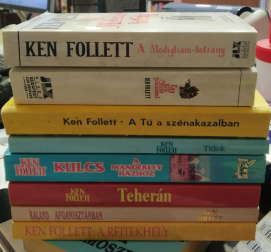 Ken Follett - 9 db-os KNYVMENTAJNLAT, Ken Follett knyvek: A rejtekhely+Kaland Afganisztnban+Tehern+Kulcs a Manderley-hzhoz+Titkok+A T a sznakazalban+Egy frfi Szentptervrrl+A Modigliani-botrny+Paprpnz