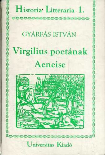 Gyrfs Istvn - Virgilius poetnak Aeneise