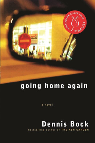 Dennis Bock - Going Home Again