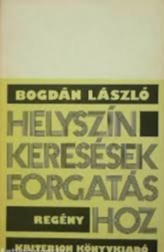 Bogdn Lszl - Helysznkeressek forgatshoz