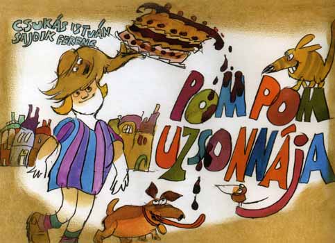 Csuks Istvn; Sajdik Ferenc - Pom Pom uzsonnja