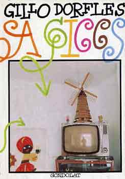 Gillo Dorfles - A giccs (a rossz �zl�s antol�gi�ja)