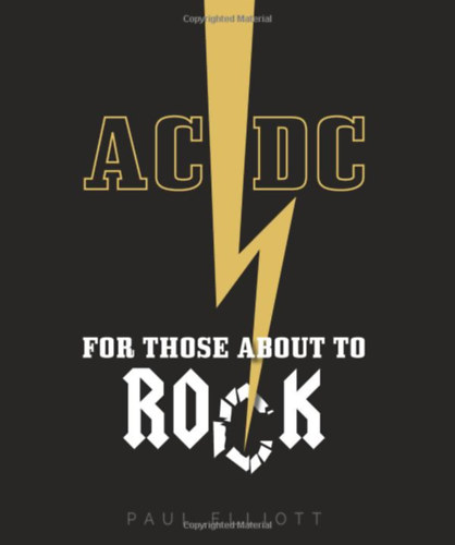 Paul Elliott - AC/DC: For Those About to Rock