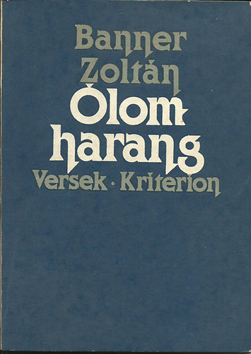 Banner Zoltán - Ólomharang