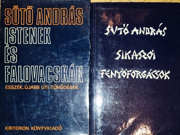 Sütő András - 2db Sütő András könyv - Sikaszói fenyőforgácsok; Istenek és falovacskák