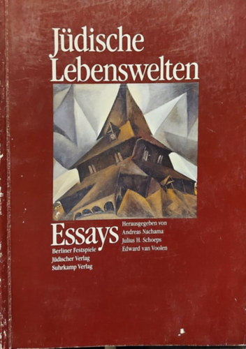 Julius H. Schoeps, Edward van Voolen  Herausgegeben von Andreas Nachama (editor) - J�dische Lebenswelten: Essays