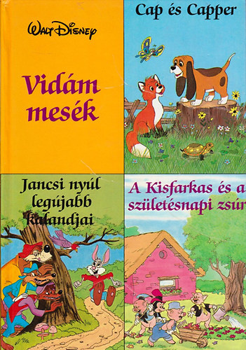 Walt Disney - Vidm mesk (Cap s Capper - Jancsi nyl legjabb kalandjai - A Kisfarkas s a szletsnapi zsr)