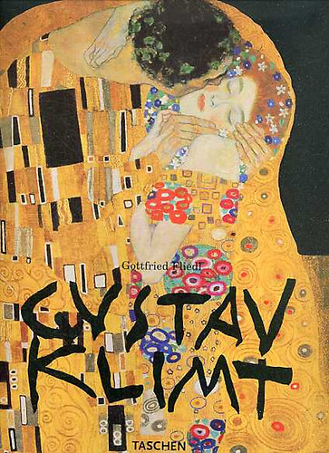 Gottfried Fliedl - Gustav Klimt 1862-1918. The World in Female Form