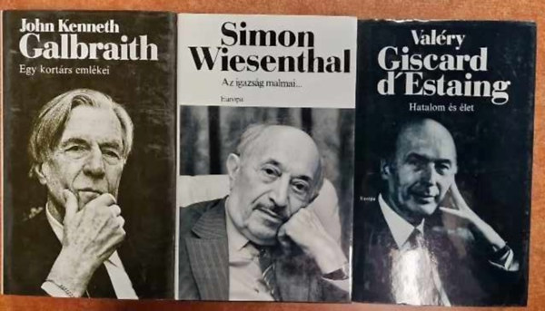 J. K. Galbraith, Simon Wiesenthal, Valry Giscard D'Estaing - 3  db Knyv:Egy kortrs emlkei+Az igazsg malmai+Hatalom s let