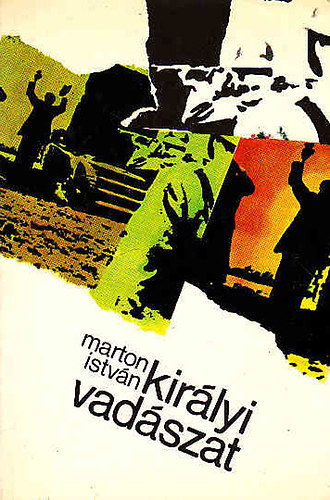 Marton Istv�n - Kir�lyi vad�szat
