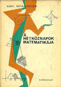 Karl Menninger - A htkznapok matematikja