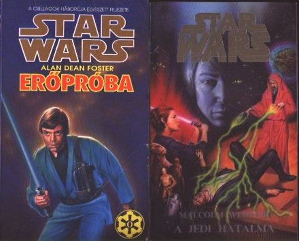 Alan Dean Foster; Malcolm Webster - Star Wars: Erprba + A Jedi hatalma