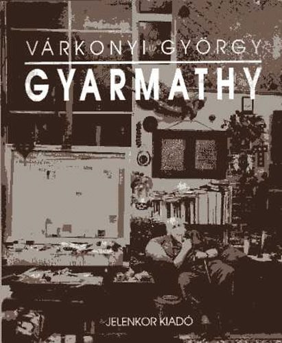 Vrkonyi Gyrgy - Gyarmathy