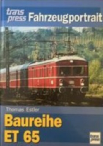 Fahrzeugportrait Baureihe ET 65