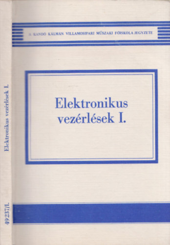 Zalotay P�ter - Elektronikus vez�rl�sek I.